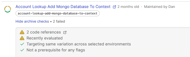 A flag in the Stale flags list, after clicking "Show archive checks."