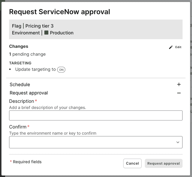 The "Request ServiceNow approval" dialog.