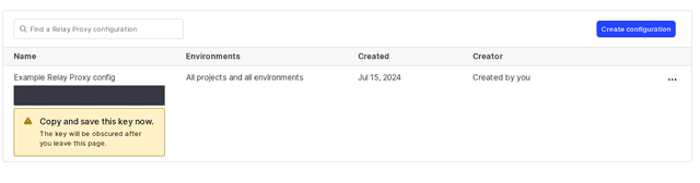 The "Relay proxy" page with a newly created Relay Proxy configuration. The key is displayed.