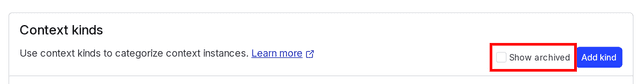The context kinds list with the "Show archived" checkbox called out.